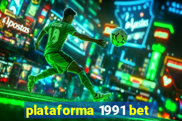 plataforma 1991 bet